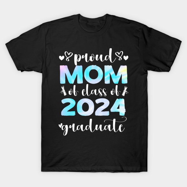 Proud Mom Class Of 2024 Senior Graduate 2024 Senior 24 T-Shirt by SecuraArt